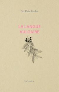 La langue vulgaire