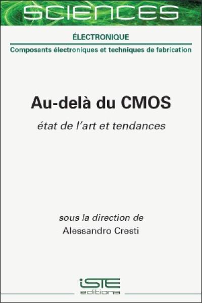 Au-delà de la CMOS : état de l'art et tendances