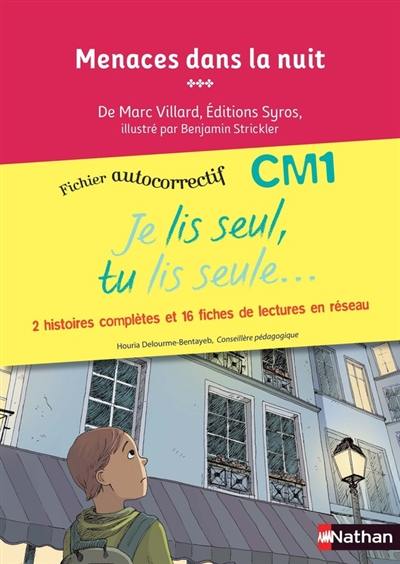 Je lis seul, tu lis seule, CM1 : fichier autocorrectif : 2 histoires complètes et 16 fiches de lecture en réseau