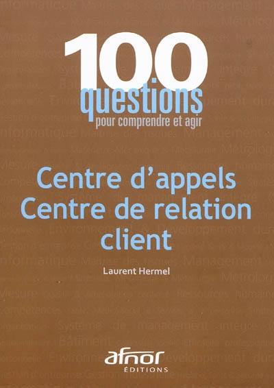 Centre d'appels, centre de relation client