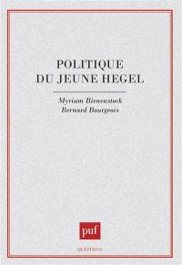 Politique du jeune Hegel : Iéna, 1801-1806