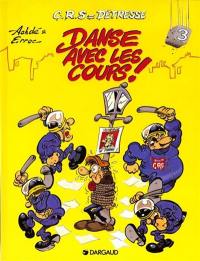 CRS = détresse. Vol. 3. Danse avec les coups !