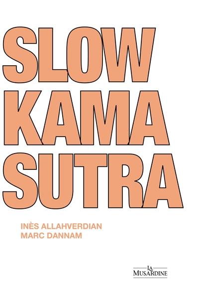 Slow Kama sutra