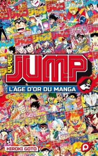 Jump : l'âge d'or du manga