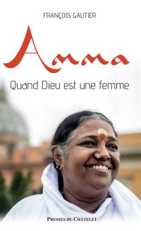 Amma : quand Dieu est une femme