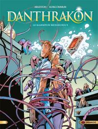 Danthrakon. Vol. 3. Le marmiton bienheureux