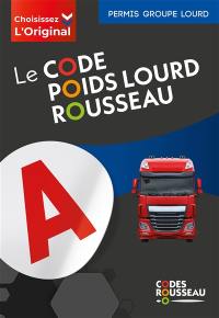 Le code poids lourd Rousseau