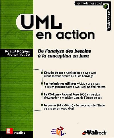 UML en action : de l'analyse des besoins à la conception en Java