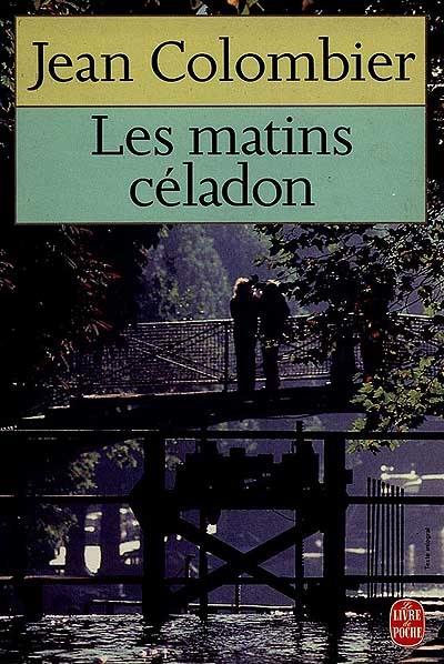 Les Matins céladon