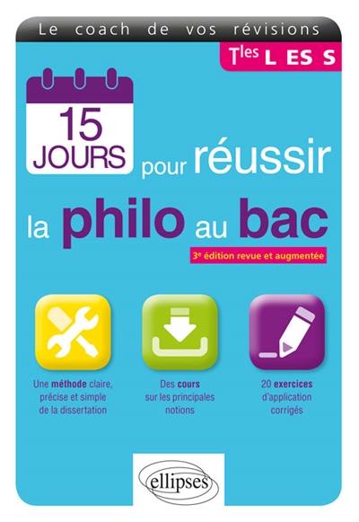 15 jours pour réussir la philo au bac, terminales L, ES, S