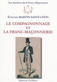 Le compagnonnage et la franc-maçonnerie