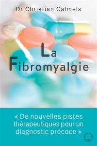 La fibromyalgie : de nouvelles pistes thérapeutiques pour un diagnostic précoce : un nouveau signe clinique le CDSS