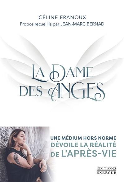 La dame des anges : une médium hors-norme dévoile la réalité de l'après-vie