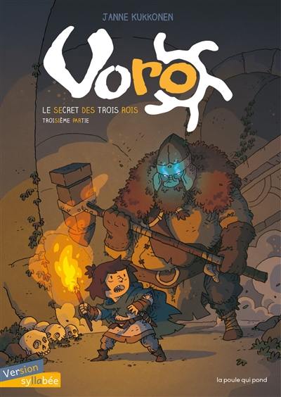 Voro. Vol. 3. Le secret des trois rois. Vol. 3