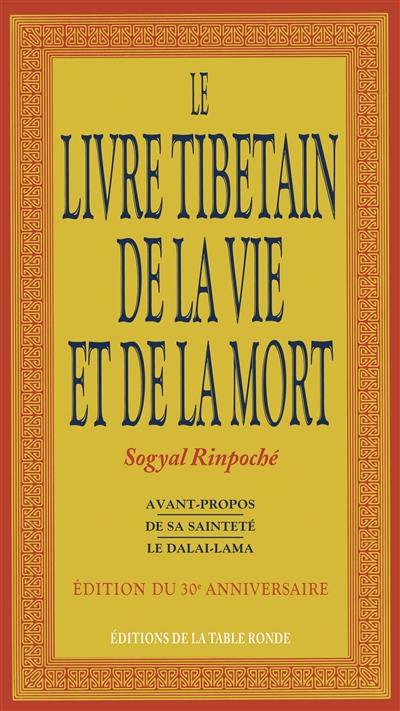 Le livre tibétain de la vie et de la mort