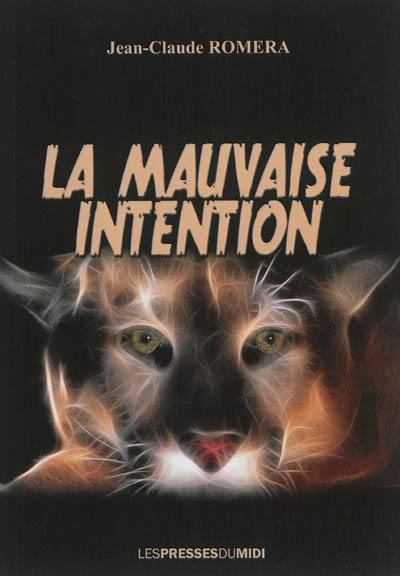 La mauvaise intention