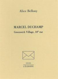 Marcel Duchamp : Greenwich Village, 10e rue