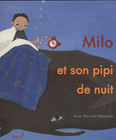 Milo et son pipi de nuit