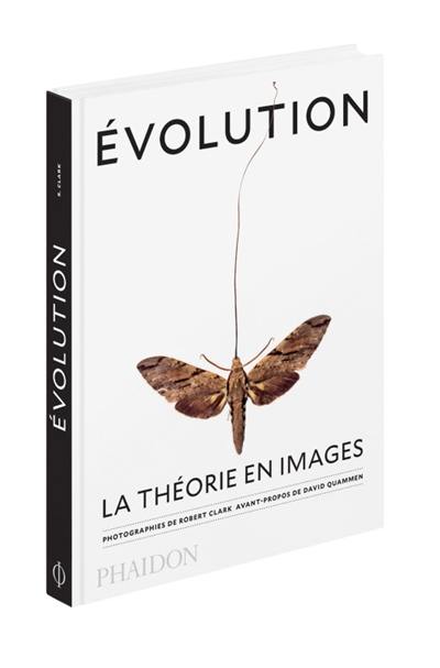 Evolution : la théorie en images Evolution : la théorie en images