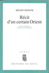 Récit d'un certain Orient