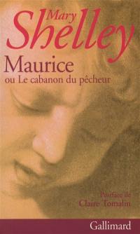 Maurice ou Le cabanon du pêcheur