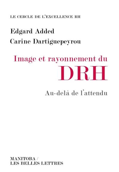 Image et rayonnement du DRH : au-delà de l'attendu