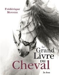 Le grand livre du cheval