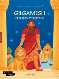 Gilgamesh et le lion d'Ourouk : Mésopotamie