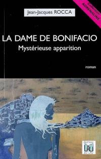 La dame de Bonifacio : mystérieuse apparition