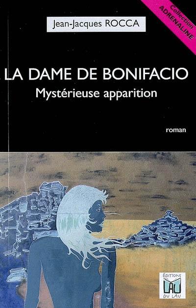 La dame de Bonifacio : mystérieuse apparition