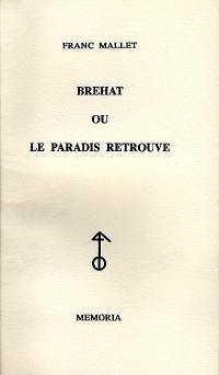 Bréhat ou Le paradis retrouvé