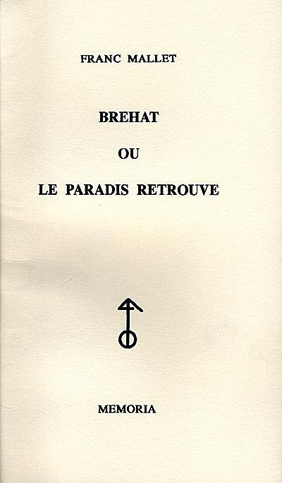 Bréhat ou Le paradis retrouvé