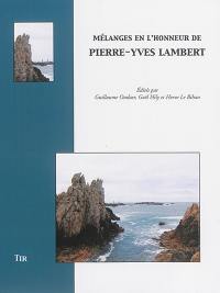 Mélanges en l'honneur de Pierre-Yves Lambert