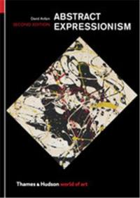 Abstract Expressionism 2nd ed (World of Art)