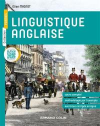 Linguistique anglaise : cours complet, méthodologie par l'exemple, exercices corrigés en ligne