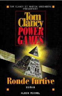 Power games. Vol. 3. Ronde furtive