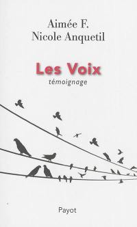 Les voix : témoignage