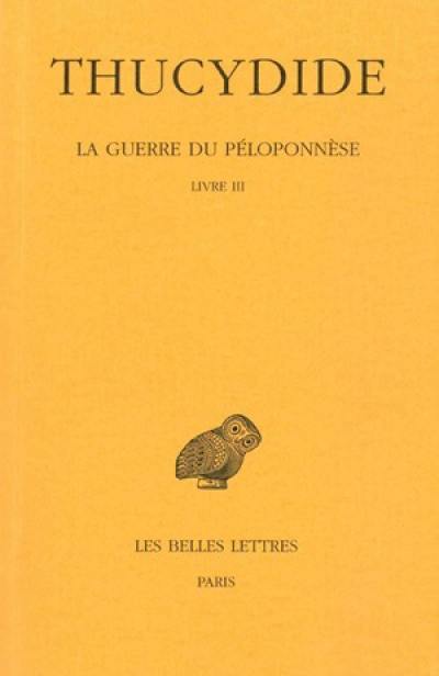 La guerre du Péloponnèse. Vol. 2-2. Livre III