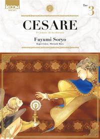 Cesare : il creatore che ha distrutto. Vol. 3