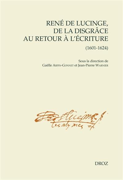 René de Lucinge, de la disgrâce au retour à l'écriture (1601-1624)