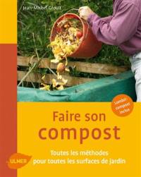 Faire son compost : toutes les méthodes pour toutes les surfaces de jardin