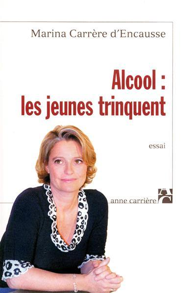 Alcool : les jeunes trinquent : essai