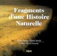 Fragments d'une histoire naturelle