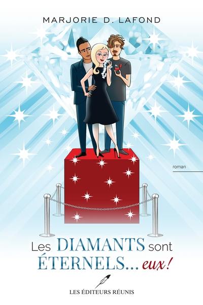 Les diamants sont éternels... eux !