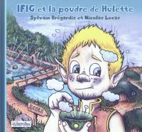 Ifig et la poudre de Hulette