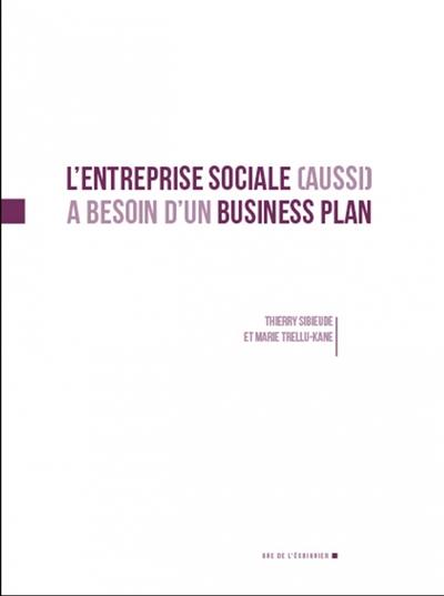 L'entreprise sociale, aussi, a besoin d'un business plan