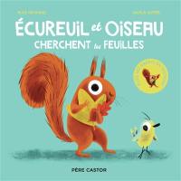 Ecureuil et Oiseau cherchent des feuilles