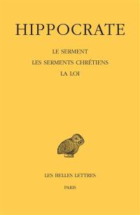 Oeuvres complètes. Vol. 1-2. Le serment. Les serments chrétiens. La loi