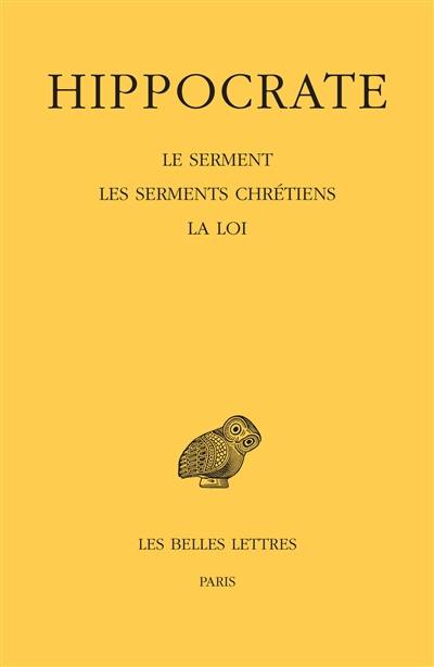 Oeuvres complètes. Vol. 1-2. Le serment. Les serments chrétiens. La loi