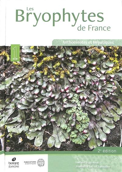 Les bryophytes de France. Vol. 1. Anthocérotes et hépatiques